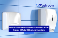 Smart Sensor Bathroom Accessories 2026: Energy-Efficient Hygiene Solutions