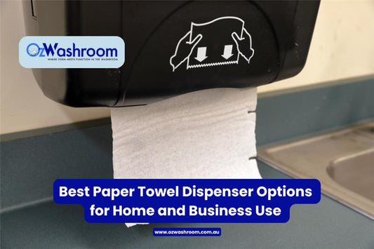 Best Paper Towel Dispenser Options for Home and Business Use