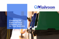 Choosing the Right Sanitary Disposal Units for Your Business
