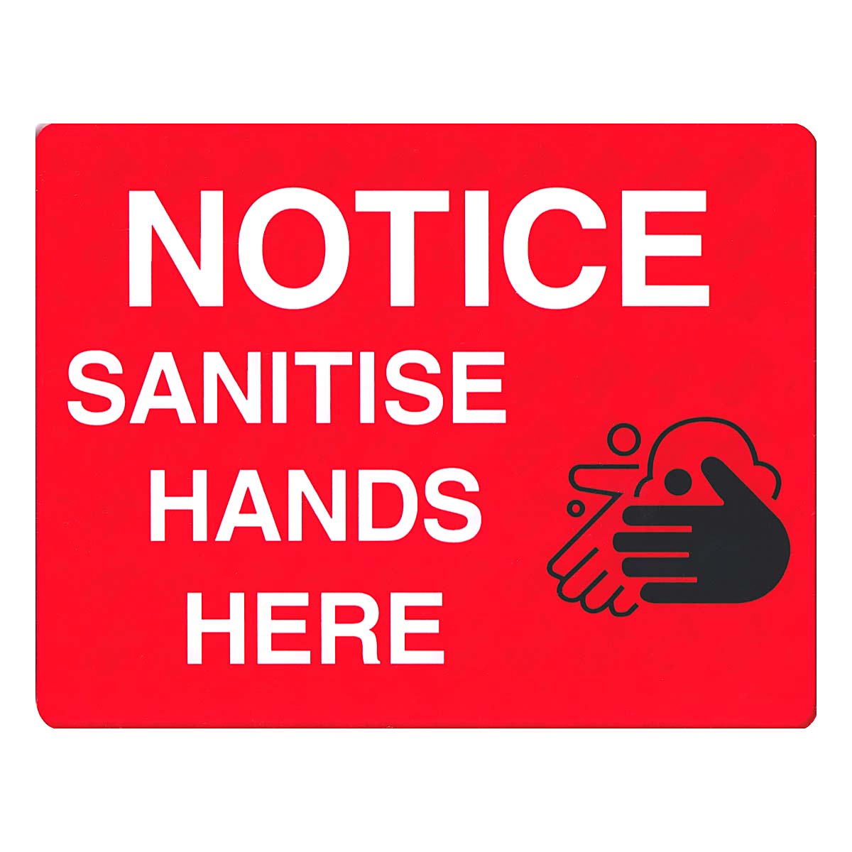 notice sanitise hands here sign