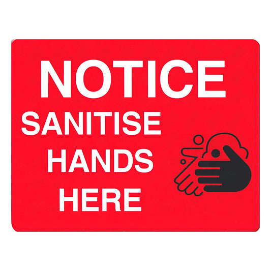 notice sanitise hands here sign